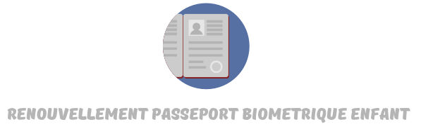 Renouvellement passeport biometrique enfant