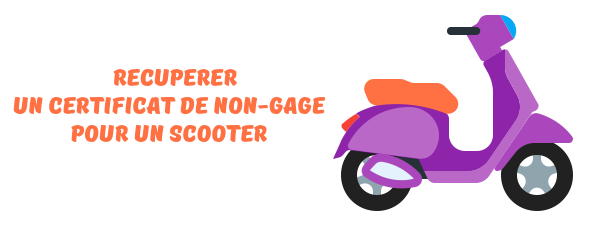 certificat-non-gage-scooter