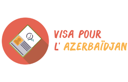 visa Azerbaïdjan