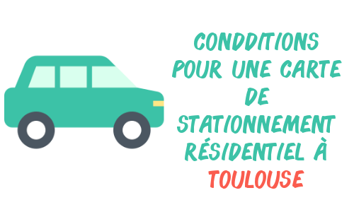 conditions carte stationnement Toulouse