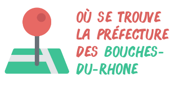 adresse préfecture Bouches-du-Rhône