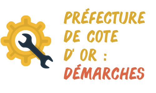 Démarches préfecture Côte d'Or