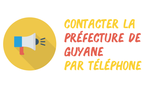 téléphone préfecture Guyane