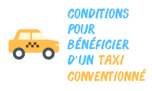 conditions pour bénéficier d’un taxi conventionné