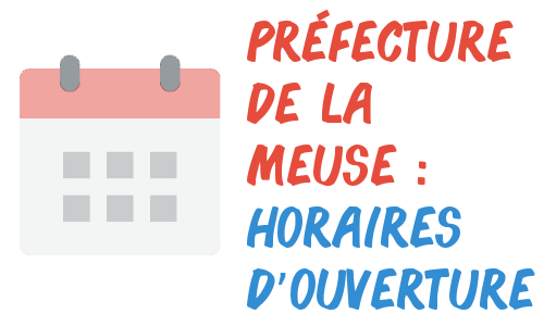 horaires préfecture meuse