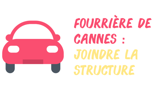 joindre fourrière Cannes