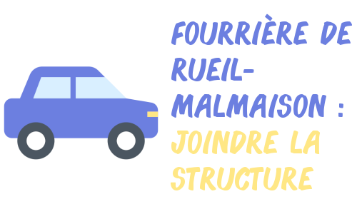 joindre fourrière Rueil-Malmaison