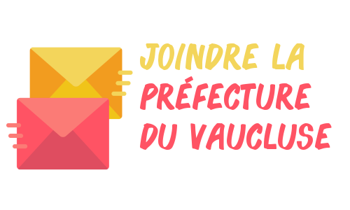 Contacter la préfecture du Vaucluse
