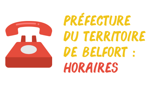 horaires préfecture du Territoire de Belfort
