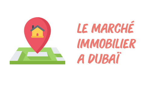 le marché immobilier à Dubaï