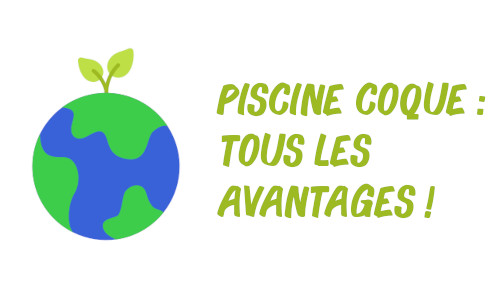 les avantages d'une piscine coque