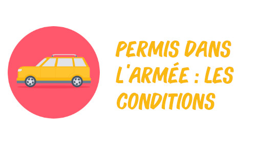 conditions pour passer permis dans l'armée