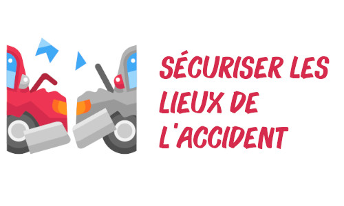 sécuriser lieux avant de remplir constat accident